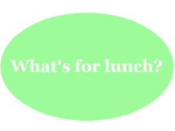 whats for lunch