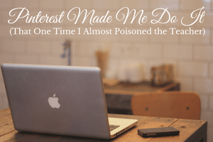 that-one-timepinterest-made-mepoison-the-teacher-2